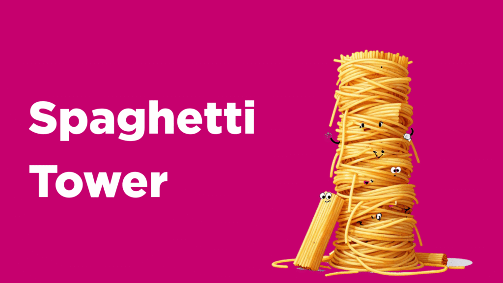 Spaghetti Tower